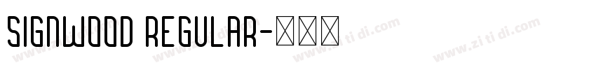 Signwood Regular字体转换